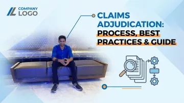 Claims Adjudication: Process, Best Practices &amp; Guide