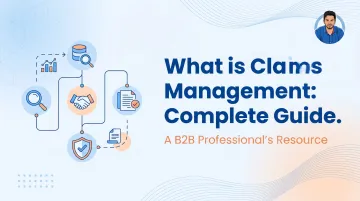 What is Claims Management: Complete Guide