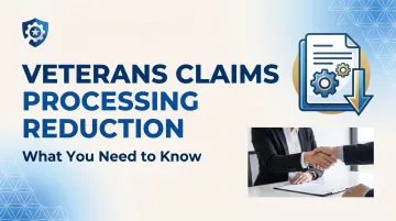 Veterans Claims Processing Reduction: What You Need to Know