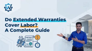 Do Extended Warranties Cover Labor? A Complete Guide