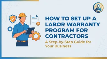 How to Set Up a Labor Warranty Program for Contractors